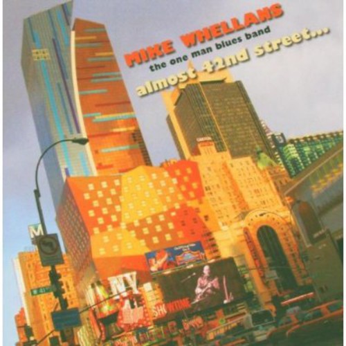 Mike Whellans - Almost 42nd Street [CD]