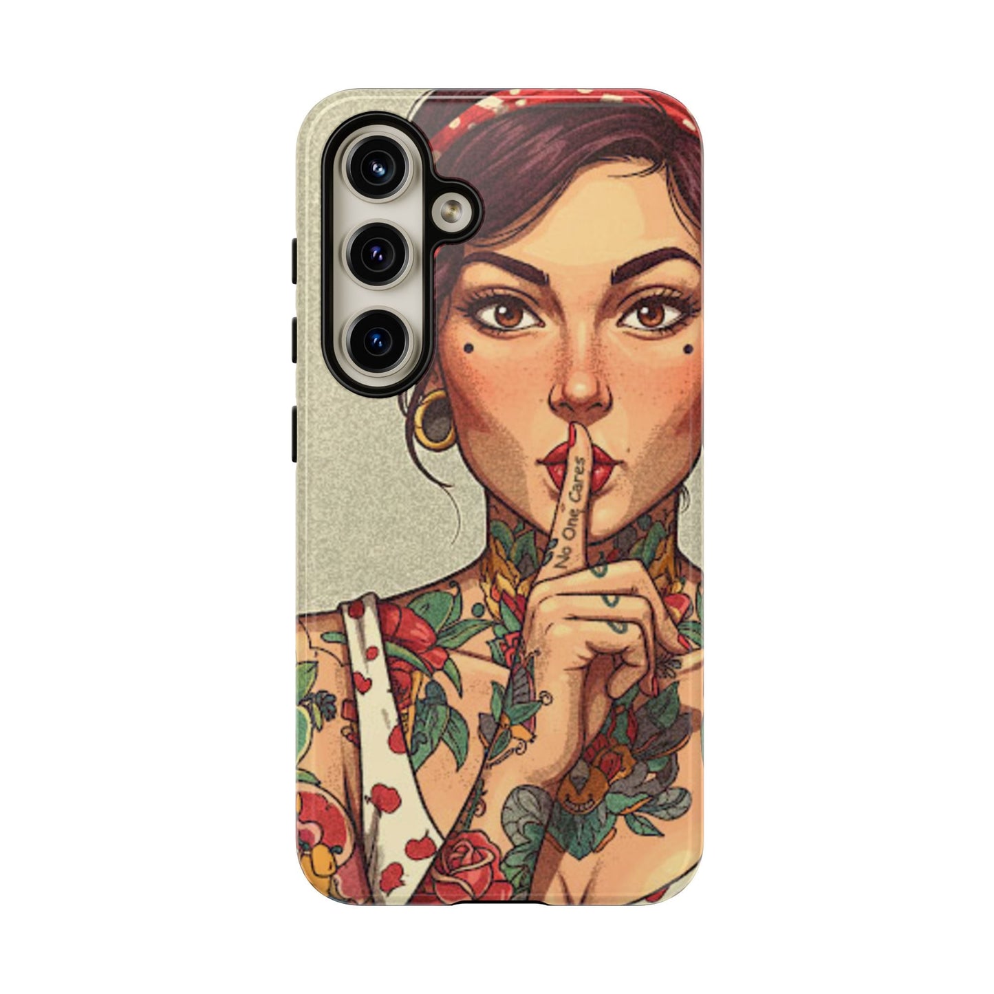 Shh No One Cares Tough Phone Case