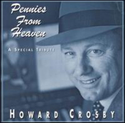 Howard Crosby - Pennies from Heaven [CD]