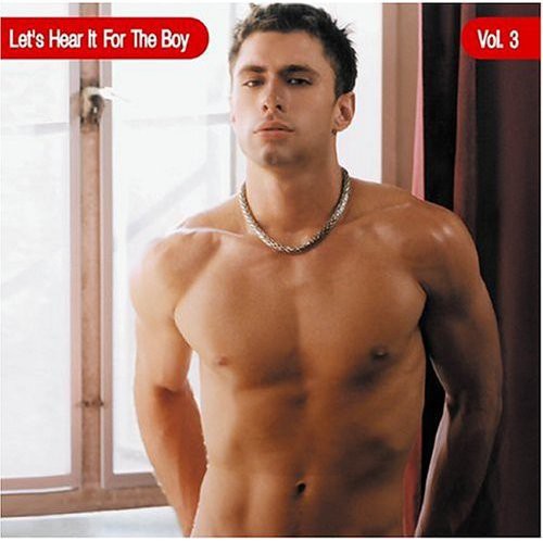 Lets Hear It For The Boy - Let's Hear It For The Boys, Vol. 3 [2 CD]