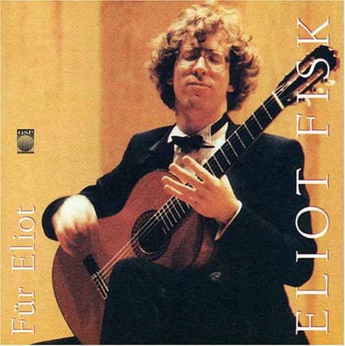 Eliot Fisk - Fur Eliot [CD]
