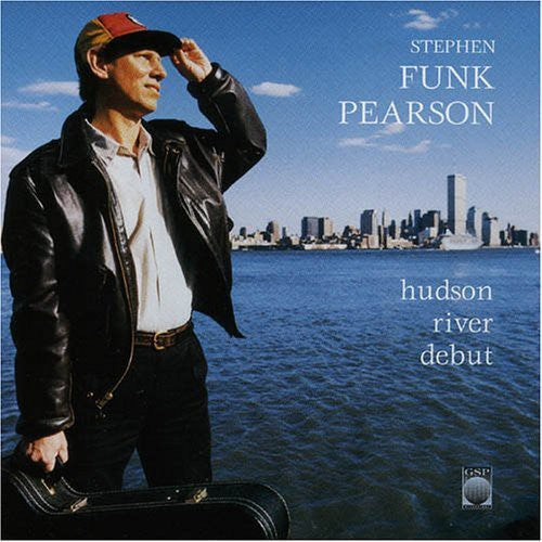 Stephen Funk Pearson - Hudson River Debut [CD]