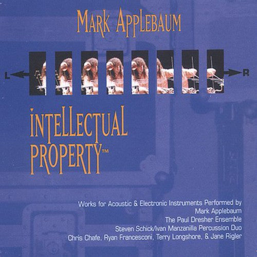 Mark Applebaum - Intellectual Property [CD]