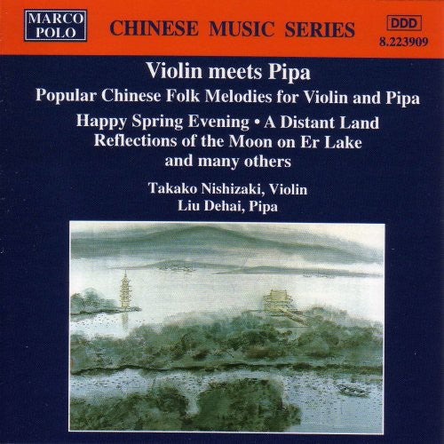 Nishizaki / Dehi - Violin Meets Pipa - Music CD