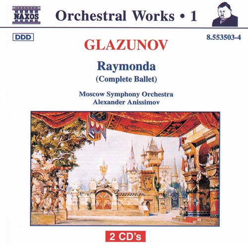 Alexander Anissimov - Raymonda (complete Ballet) [2 CD]