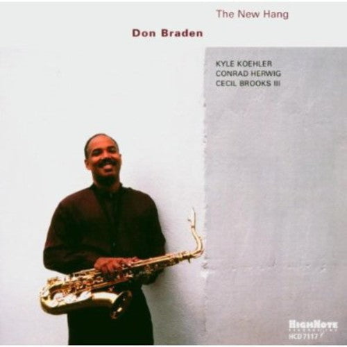 Don Braden - The New Hang [CD]