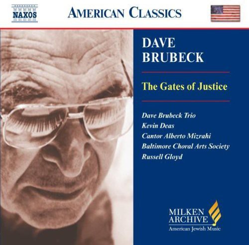 Dave Brubeck - Milken Arch American Jewish Music: Gates of Justic [CD]