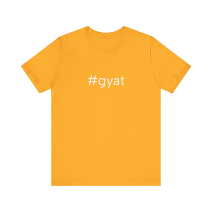 #gyat Unisex High End Cotton Short Sleeve Tee