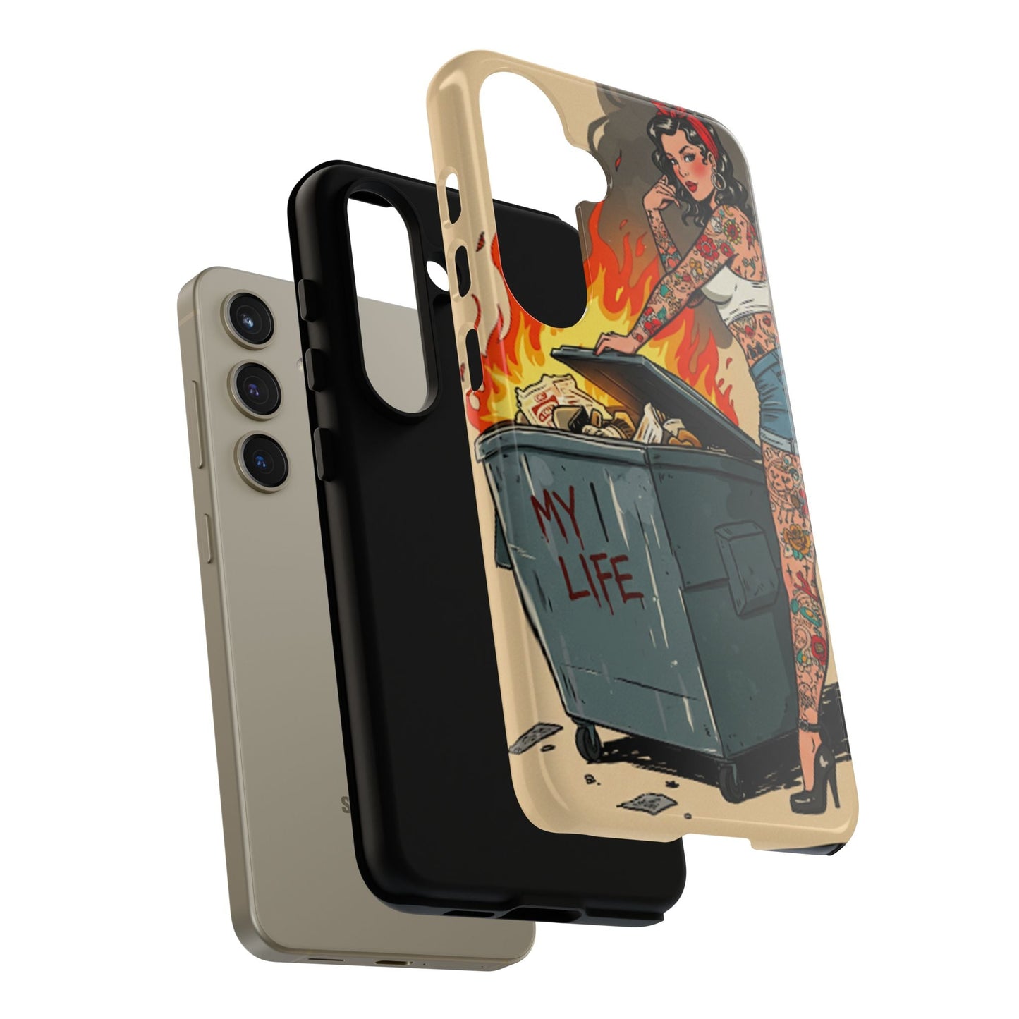 My Life is a Dumpster Fire Tough Phone Case
