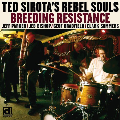 Ted Sirota - Breeding Resistance [CD]