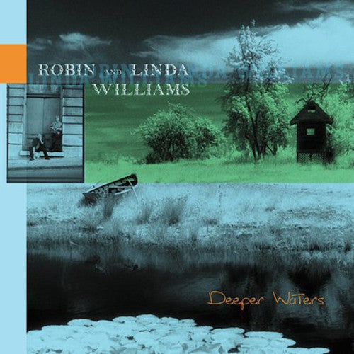 Robin & Linda Wililams - Deeper Waters [CD]