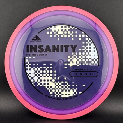 Proton Insanity