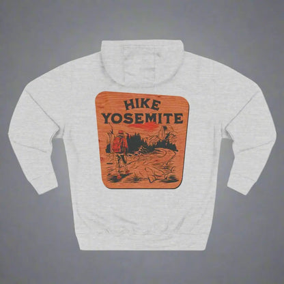 Hike Yosemite National Park Unisex Fit Fleece Hoodie Wooden Mountain Sign