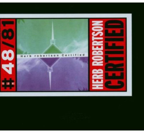 Herb Robertson - Certified [CD]