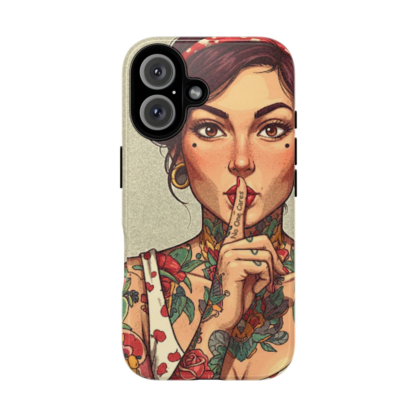 Shh No One Cares Tough Phone Case