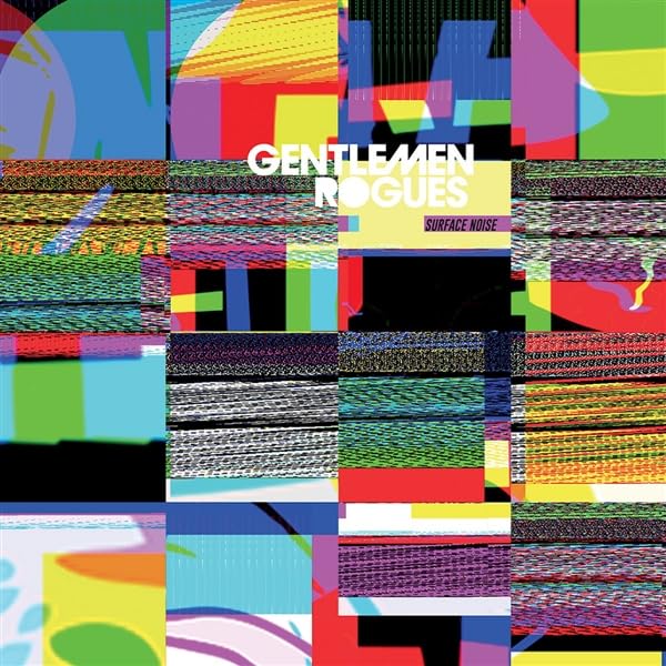 Gentlemen Rogues - Surface Noise [LP] Vinyl Record