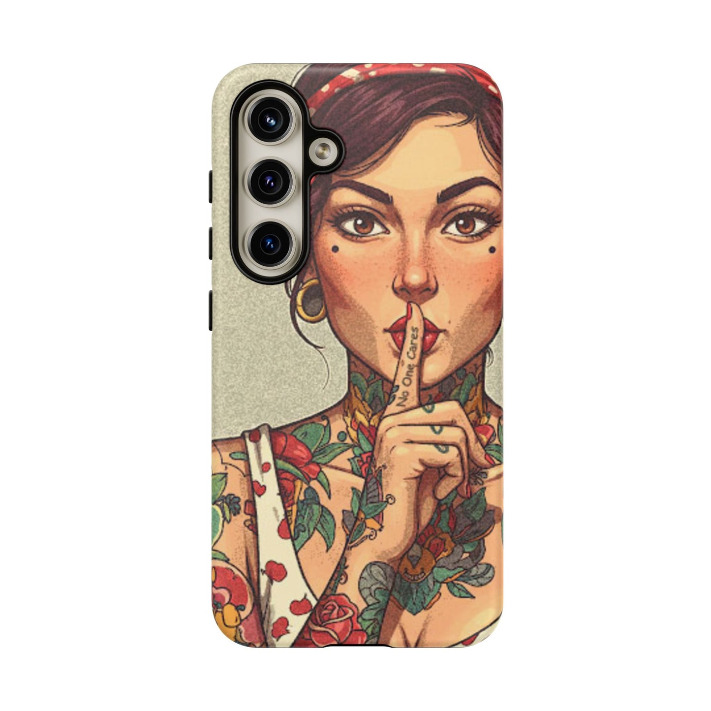Shh No One Cares Tough Phone Case