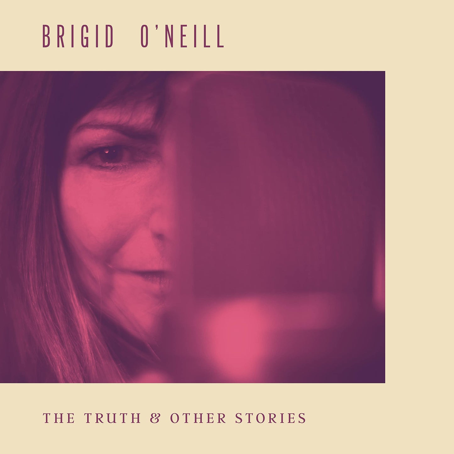 Brigid O'Neill - Truth & Other Stories (Uk) [LP] Vinyl Record