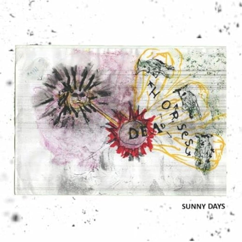Dead Horses - Sunny Days (Uk) [LP] Vinyl Record