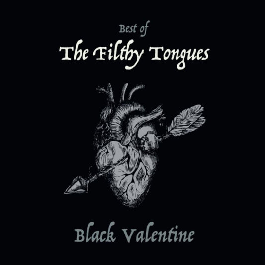 Filthy Tongues - Black Valentine (The Best Of) (Uk) [LP] Vinyl Record