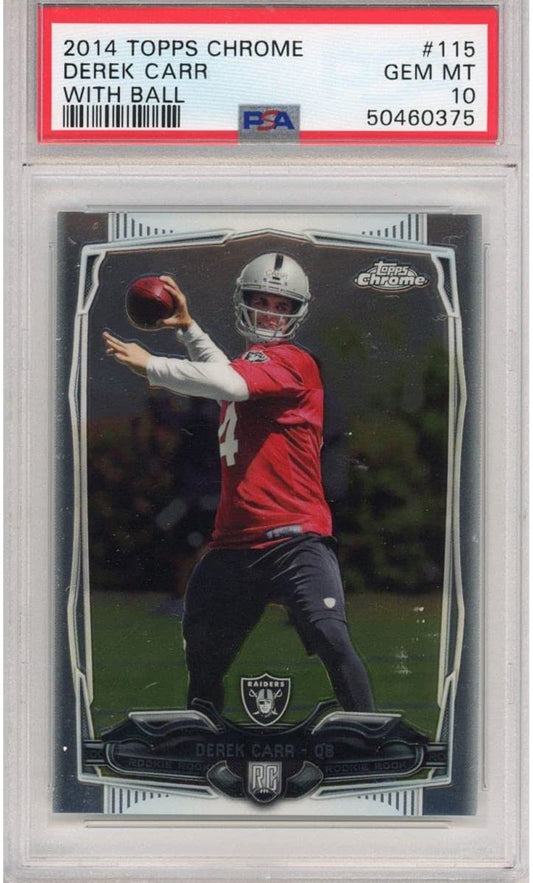 Graded 2014 Topps Chrome Derek Carr #115 With Ball Rookie RC Football Card PSA 10 Gem Mint
