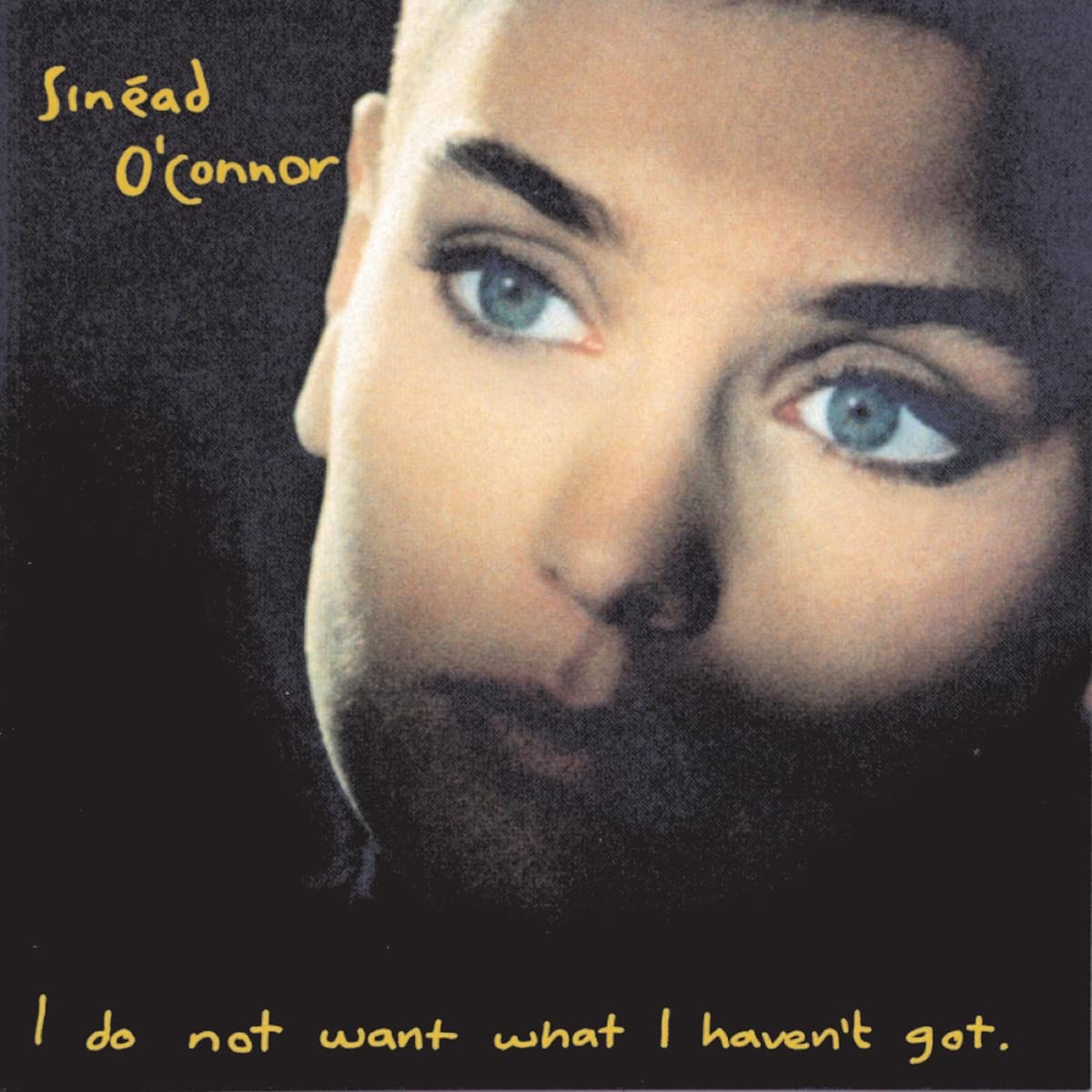 Sinead O'Connor - I Do Not Want What I Haven't Gotten [Vinyl] Vinyl Record