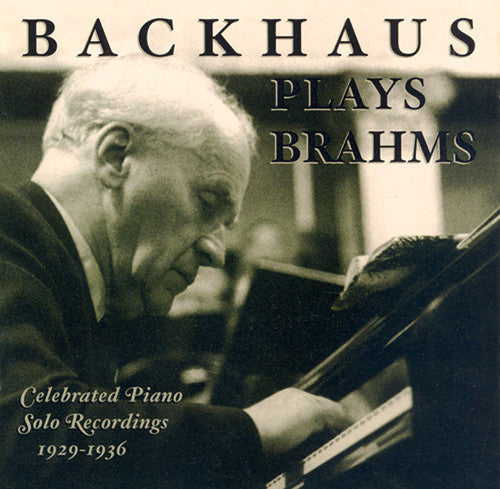 WILHELM BACKHAUS - Brahms, J. : Backhaus Plays Brahms [2 CD]