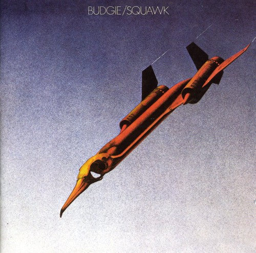 Budgie - Squawk [Import]