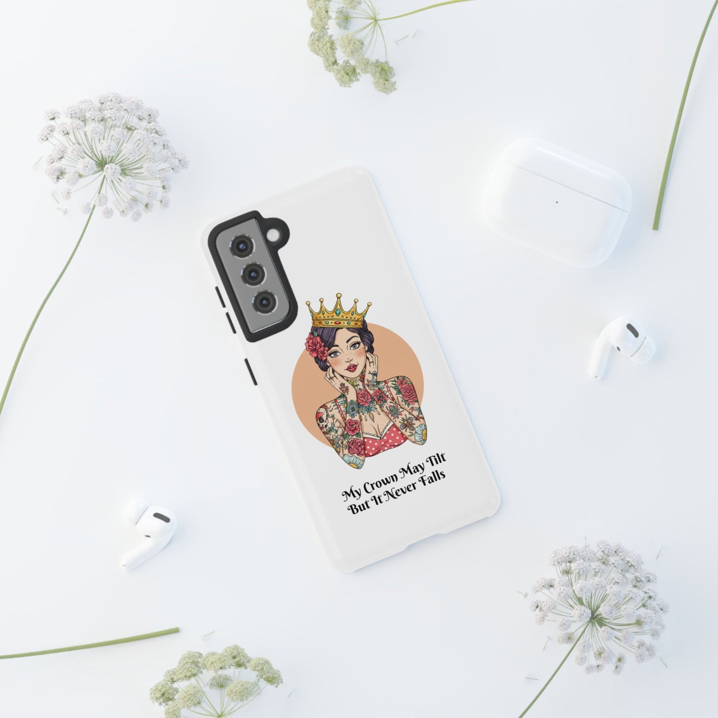 My Crown Never Falls Tattooed Girl Tough Phone Case