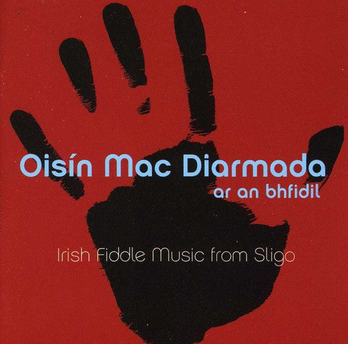 Oisin Mac Diarmada - Ar An Bhfidil: On the Fiddle [CD]