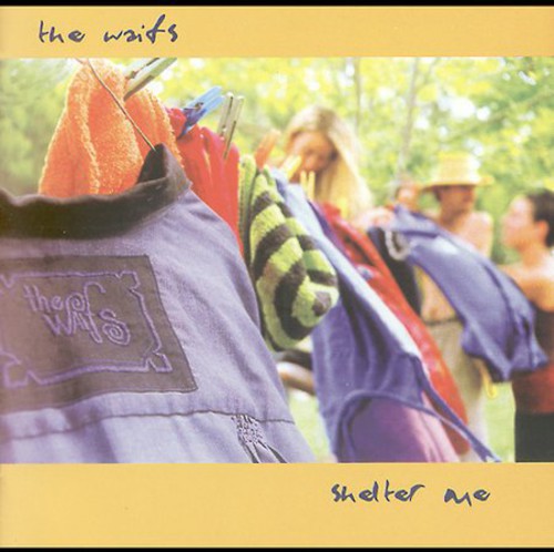 The Waifs - Shelter Me [CD]