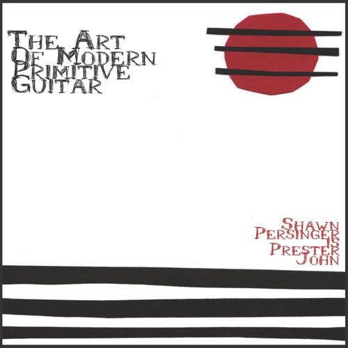John Persinger - Art Of Modern-Primitive Guitar [CD]