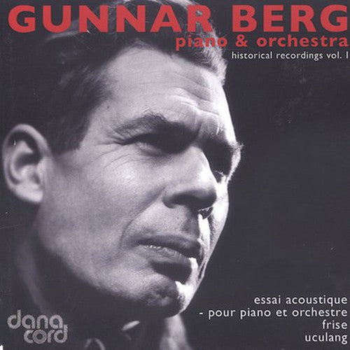 Gunnar Berg - Piano & Orchestra Music CD