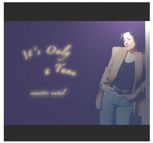 Nanette Natal - It's Only a Tune [CD]