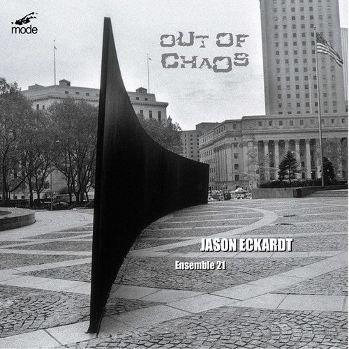 Eckardt / Milarsky / Ensemble 21 - Out of Chaos [CD]