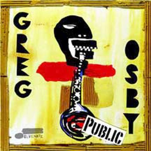 Greg Osby - Public Music CD