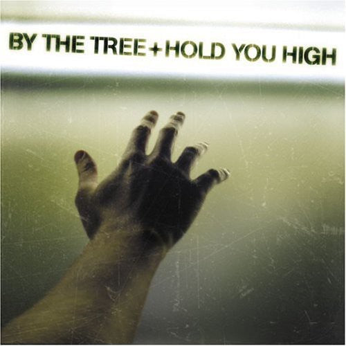 By The Tree - Hold You High [CD]
