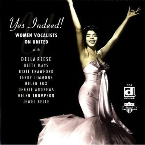 Yes Indeed! - Women Vocalists On United: Yes Indeed [CD]
