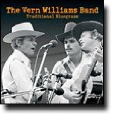 Vern Williams Band - Traditional Bluegrass Music CD