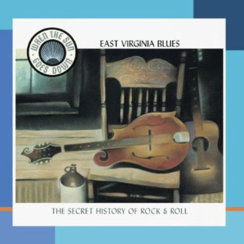Various Artists - East Virginia Blues: The Appalachian Roots Of Honky Tonk [CD]