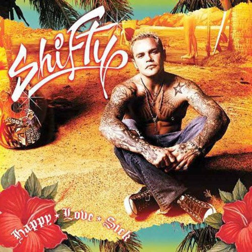 Shifty - Happy Love Sick Music CD