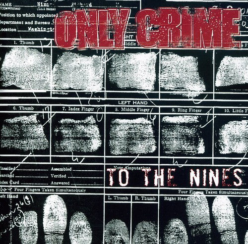 Only Crime - To The Nines - Music CD