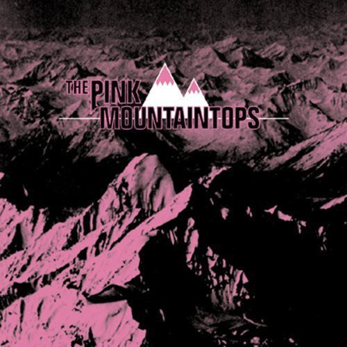 Pink Mountaintops - The Pink Mountaintops [CD]