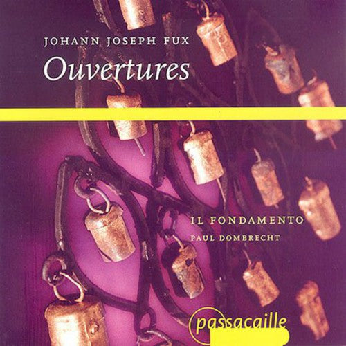 Fux / Dombrecht / Il Fondamento - Overtures - Music CD