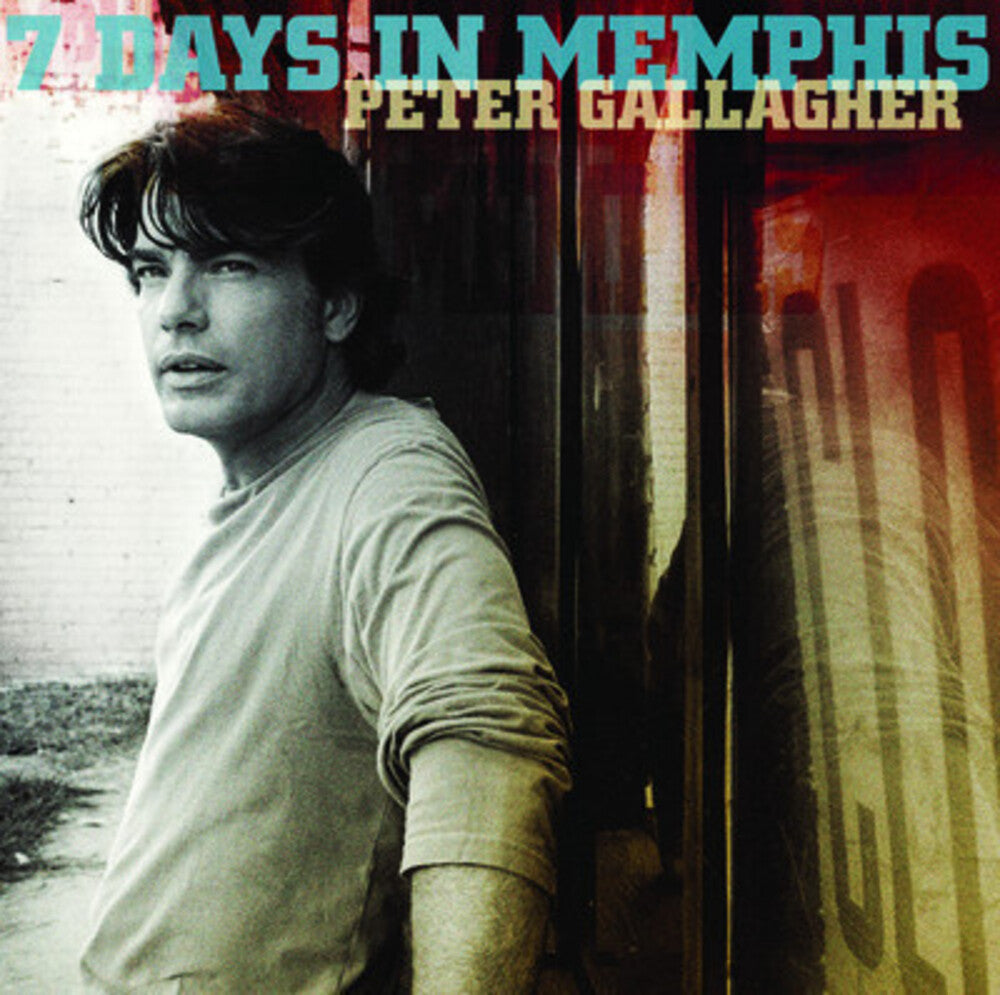 Peter Gallagher - 7 Days in Memphis [CD]