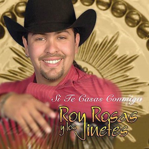 Roy Rosas - Si Te Casas Conmigo Music CD