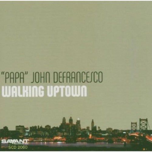 Papa Defrancesco John - Walking Uptown [CD]