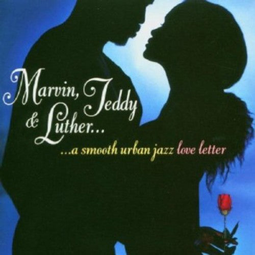 Marvin - Marvin, Teddy and Luther: A Smooth Urban Jazz Loveletter [CD]
