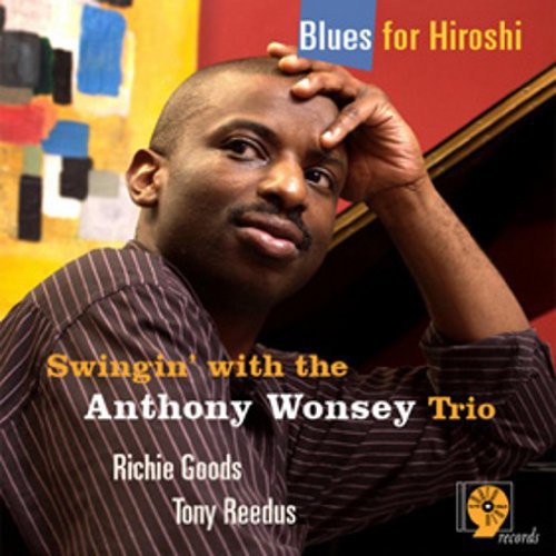 Anthony Wonsey - Blues for Hiroshi [CD]