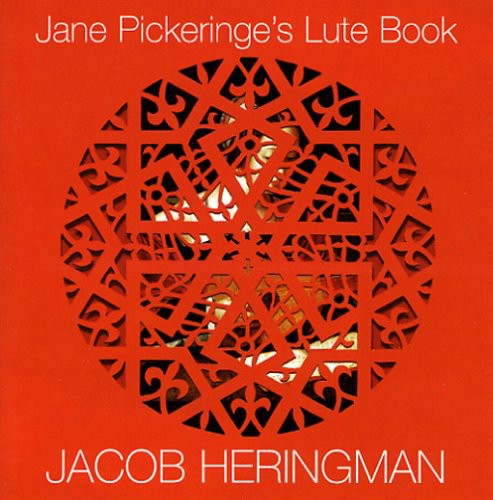 Jacob Heringman - Jane Pickeringe's Lute Book [CD]